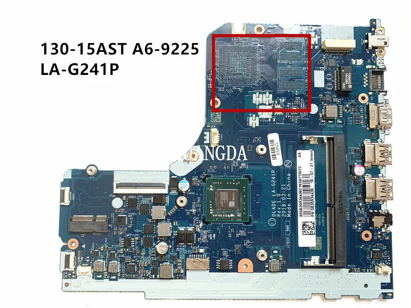 

For Lenovo 130-14AST laptop motherboard LA-G241P motherboard FRU: 5B20V27767 A6-9225 CPU 100% test