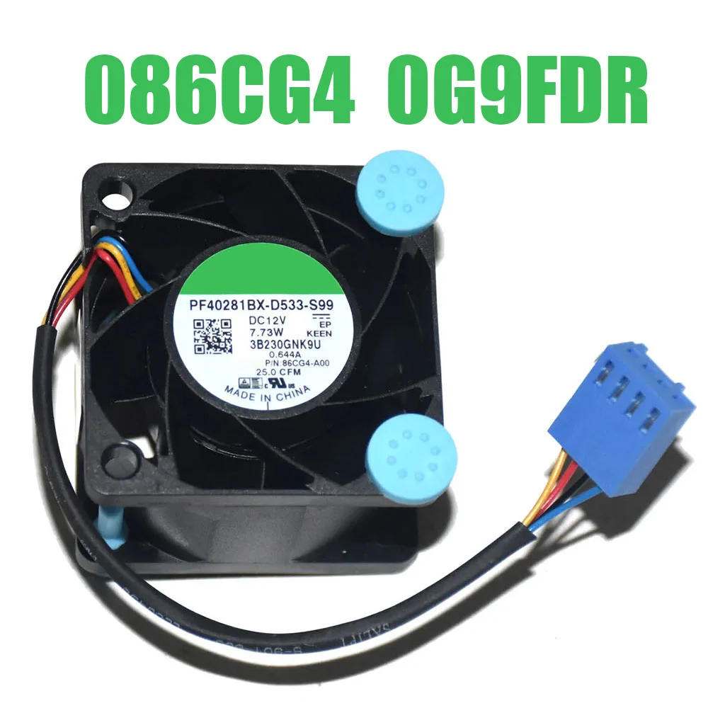 

For DELL For Precision 3930 Rack 086CG4 86CG4 0G9FDR G9FDR PF40281BX-D533-S99 DC12V 7.73W 4PIN Cooling Fan