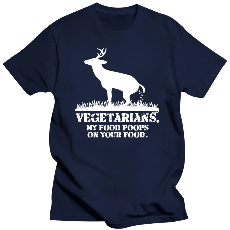 Vegetarians My Food Poops On Your Food T-SHIRT tee vegie funny birthday gift