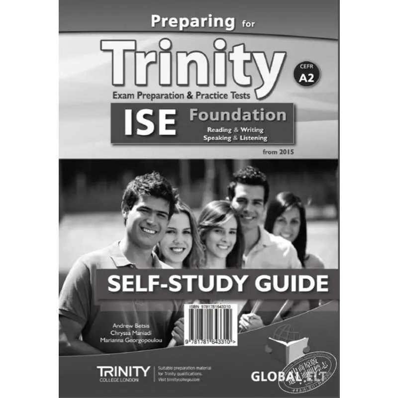 Preparing For TrinityISE Foundation  CEFR A2  Reading  Writing  Speaking  Listening  Selfstudy Edition 9781781643310