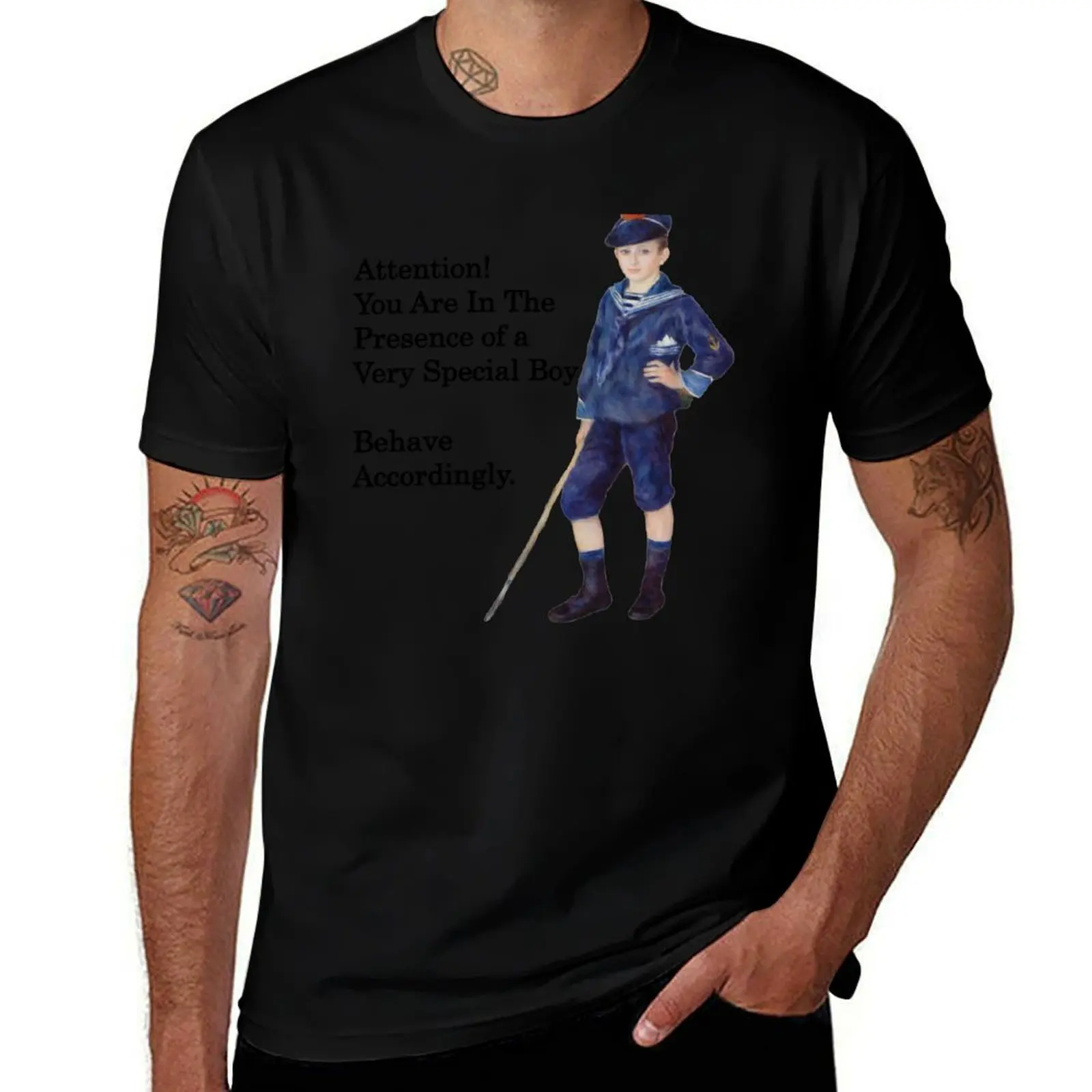 Sailor Boy Attention you are in the presence of a very special boy T-Shirt t shirt man casual T-Shirt