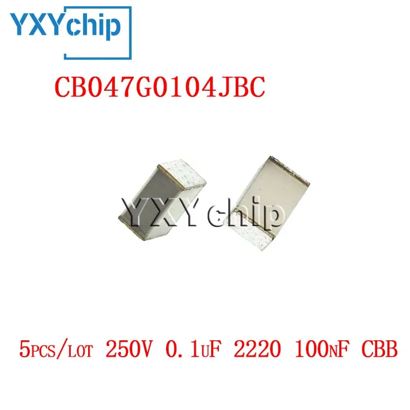 

5pcs/lot 250v 0.1uf 2220 100nf Cbb Cb047g0104jbc 5% 5.8 X 5 X 3mm Smd Metallized Film Capacitor Pps New Original