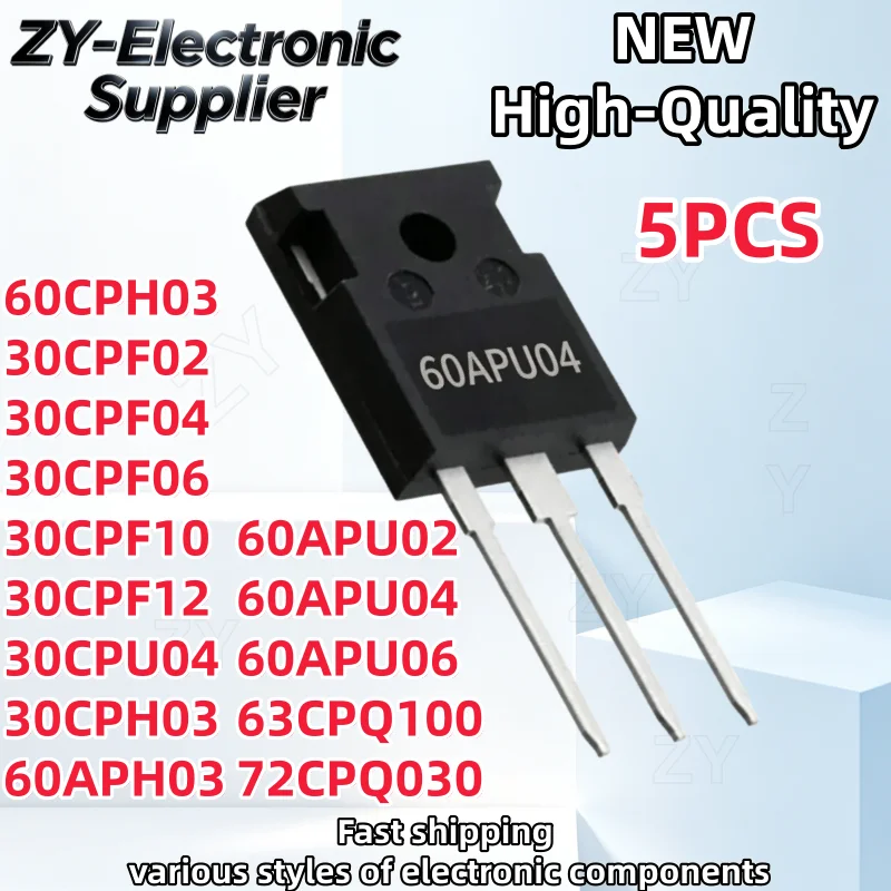 TO-247(5pcs) 60CPH03 60APH03 60APU02 60APU04 60APU06 63CPQ100 72CPQ030 30CPF02 30CPF04 30CPF06 30CPF10 30CPF12 30CPU04 30CPH03