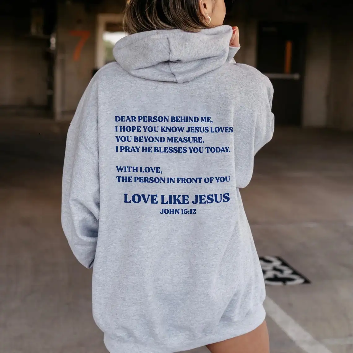 

Love Like Jesus 15:12 Hoodie Aesthetic Women Long Sleeve Dear Person Behind Me Christian Positivity Hoody