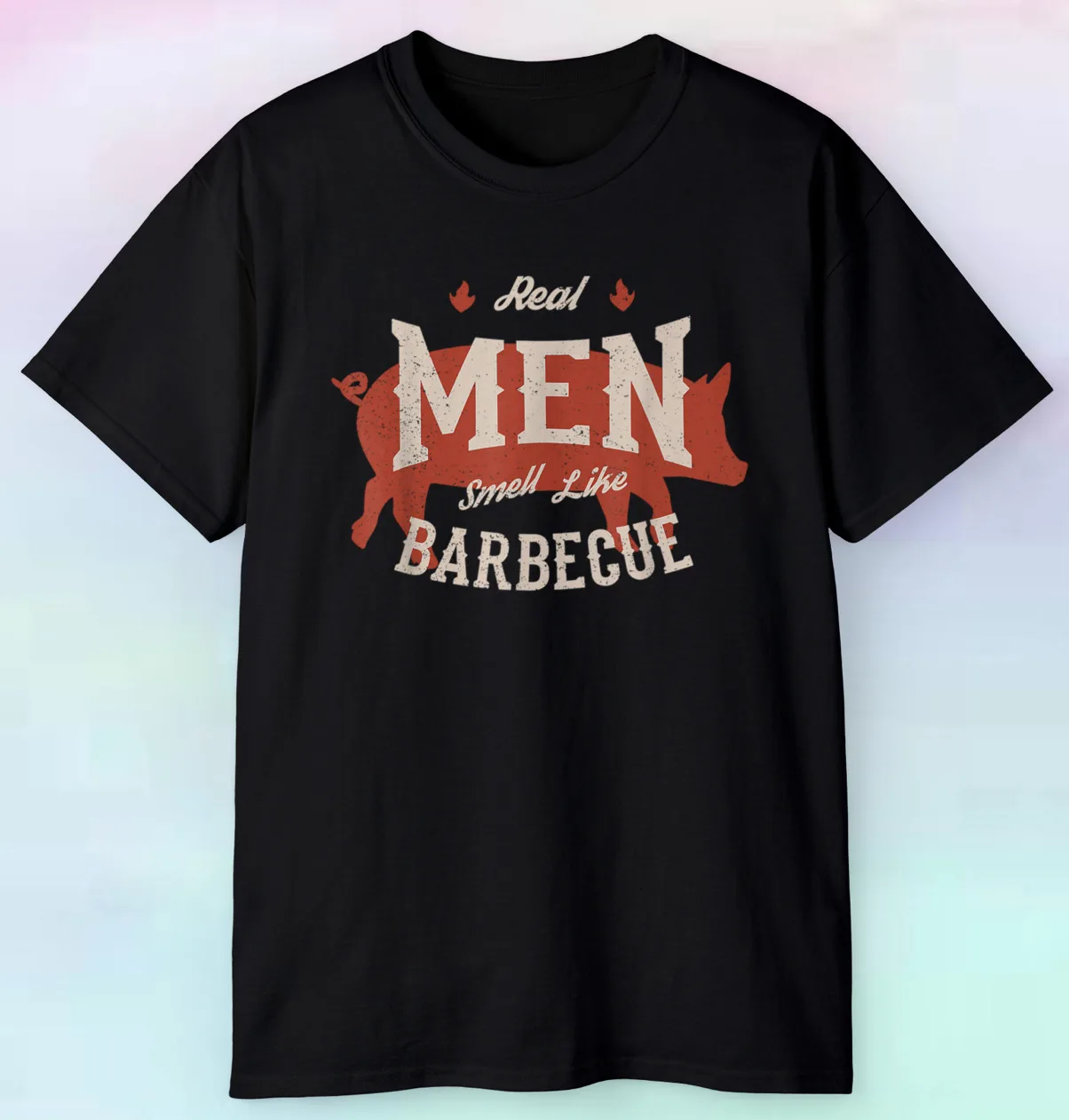 

Real Men Smell Like Barbecue | Funny BBQ Grill T-Shirt | Sizes S-5XL