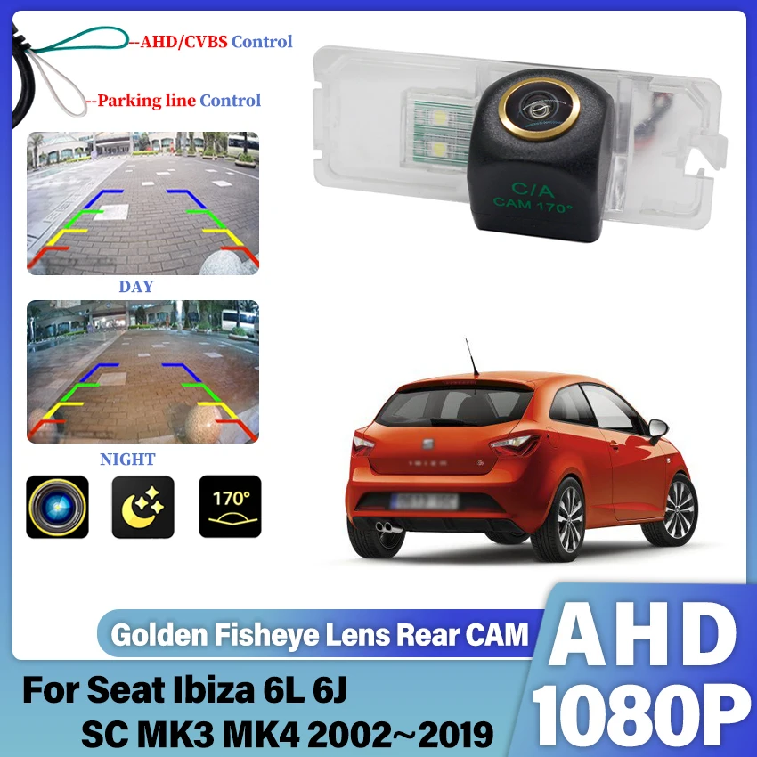 AHD Golden HD CCD For Seat Ibiza 6L 6J SC MK3 MK4 2002~2019 Night Vision Rear View Camera Reversing Camera Car Back up Camera