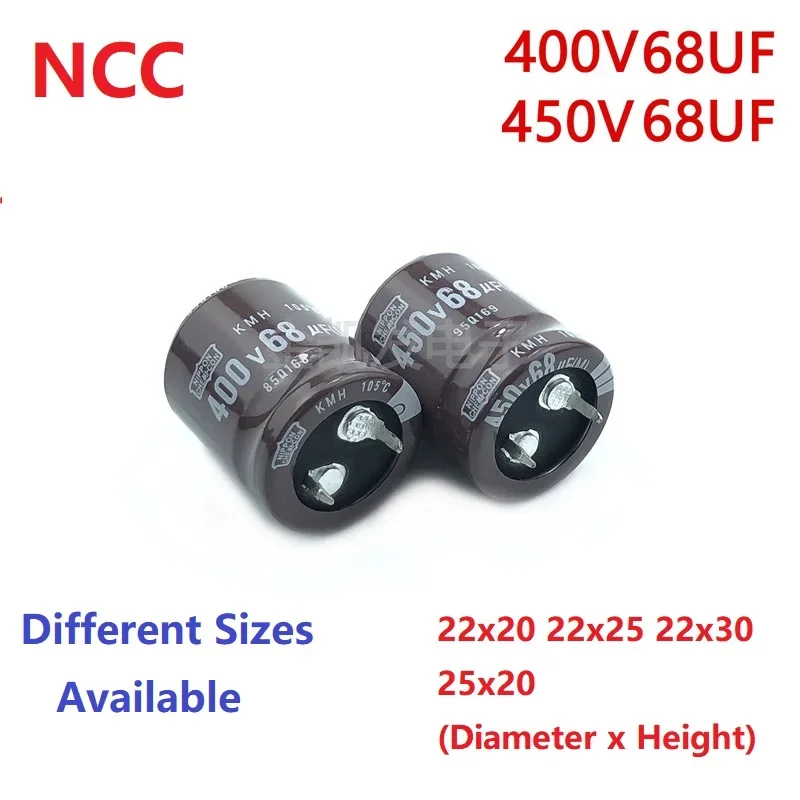 2Pcs/Lot NCC 68uF 400V 68uF 450V 400v68uF 450V68UF 22x20 22x25 22x30 25x20 Snap-in PSU Capacitor