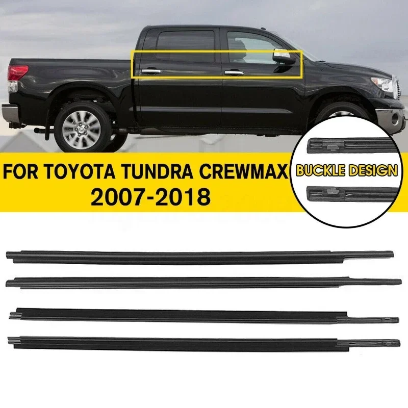 4PCS Window Moulding Weatherstrip Seal Belt for Toyota Tundra CrewMax 2007-2018