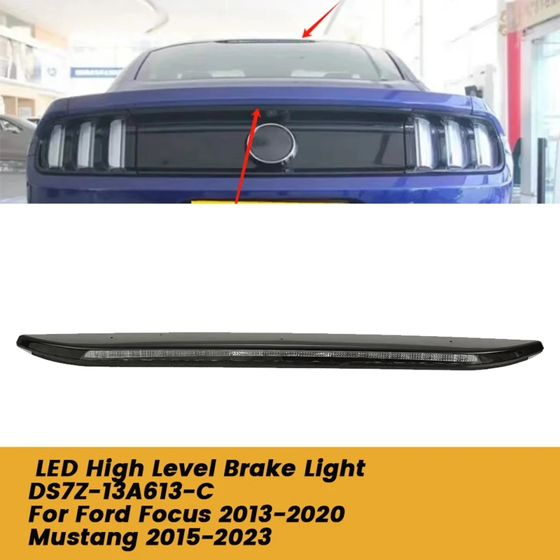Car Rear LED High Level Brake Light DS7Z-13A613-C For Ford Focus 13-20 Mustang 15-23 Additional Stop Lamp DS733A601AE