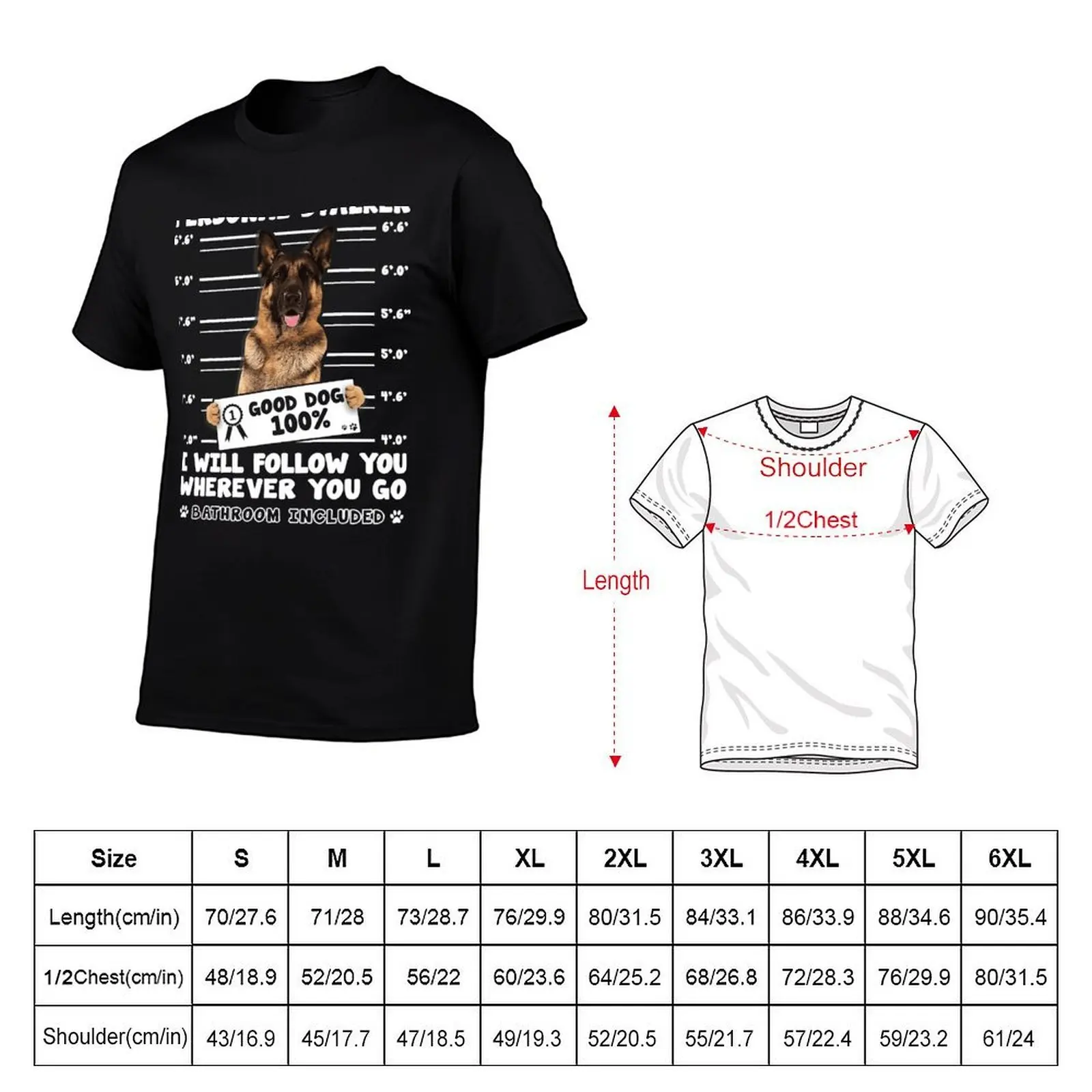 Personal Stalker German Shepherd For Dog Lovers T-Shirt quick-drying graphic tee shirt mens plain t shirts
