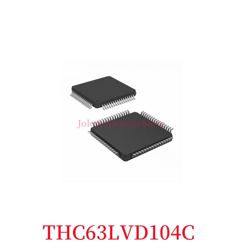 100% New THC63LVD104C 63LVD104C TQFP64 Chip