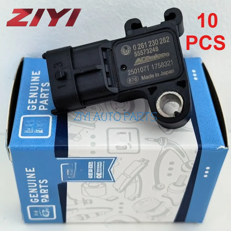10PCS Original 55573248 0261230282 MAP Manifold Absolute Pressure Sensor for Chevrolet Cruze OPEL Malibu Sail Corsa Buick GL8