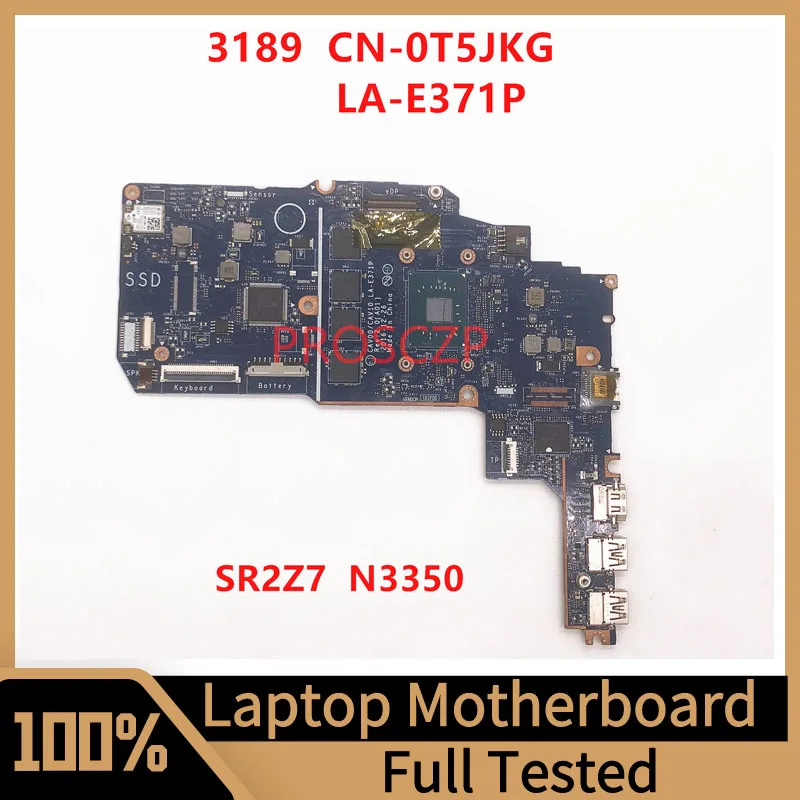 Placa-mãe CN-0T5JKG 0T5JKG T5JKG para DELL Latitude 3180 3189 Laptop Placa-mãe LA-E371P com CPU SR2Z7 N3350 100% totalmente testada OK