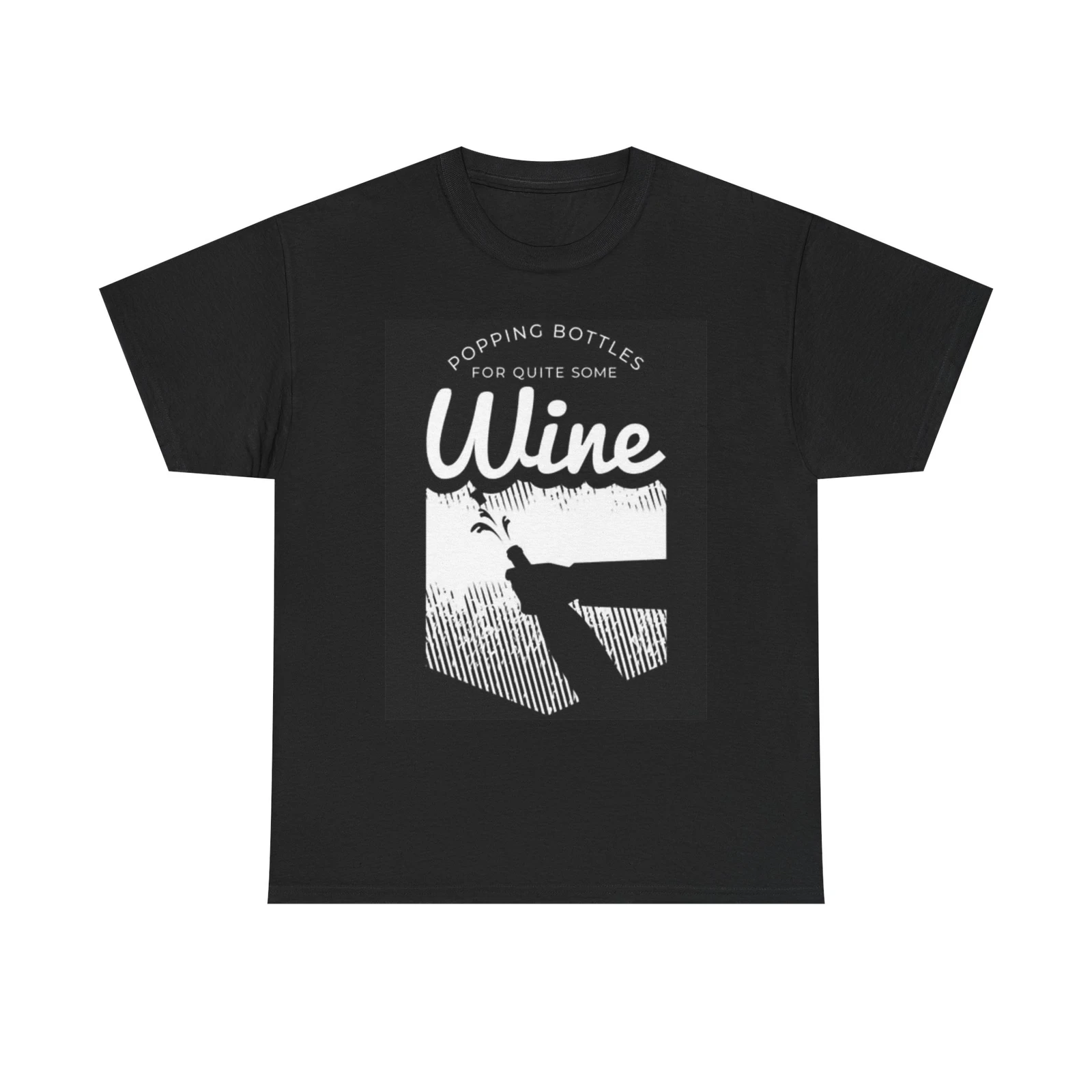 

Popping Bottles Wine Shirt Funny graphic T Shirt Unisex Heavy Cotton Tee