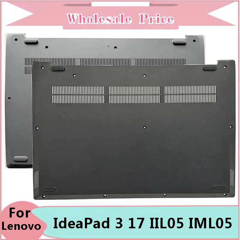 New/Orig Lower Shell Bottom Case Base Cover For Notebook IdeaPad 3 17 IIL05 IML05 ADA05 ARE05 Laptop 5CB1B01326 AP1WB000120