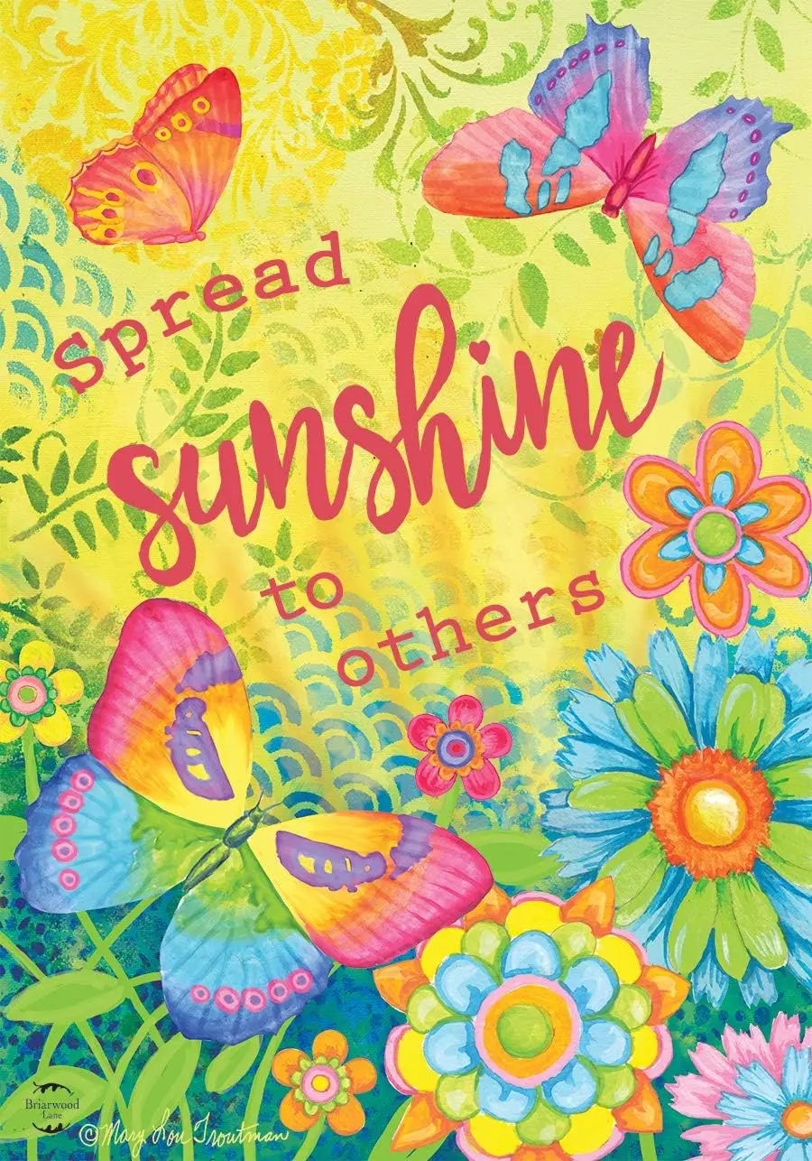 Spread Sunshine To Others Spring Garden Flag Floral Inspirational 12.5