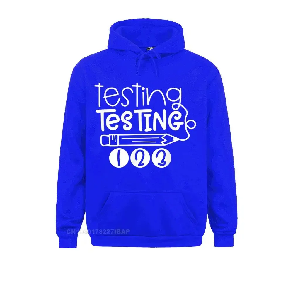 Funny Testing Testing 123 Shirt Teacher Student Hoodie Party Hoodies Thanksgiving Day Young Sweatshirts Camisa Clothes Hip Hop