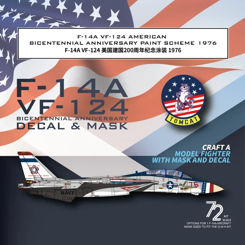

Galaxy G48008/G72009 1/48 1/72 F-14A VF-124 American Bicentennial Ann. Paint Scheme 1976 Mask Decals for Tamiya 61114/GWH L7206