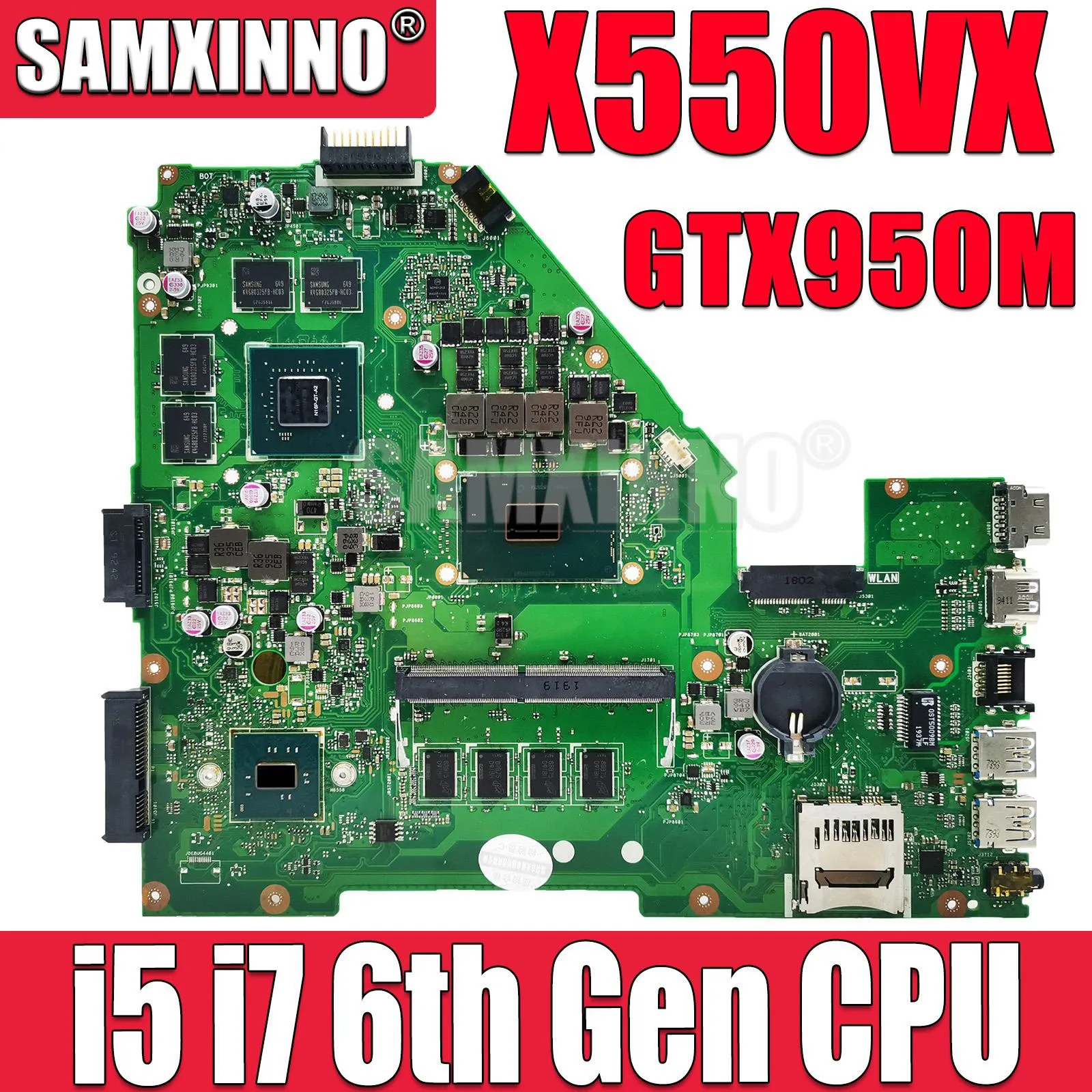 

SAMXINNO X550VX X550VXK Mainboard For ASUS A550V W50V X550VQ FH5900V Laptop Motherboard I5 I7 CPU 8G 4G RAM GTX950M GT940M-2G/4G