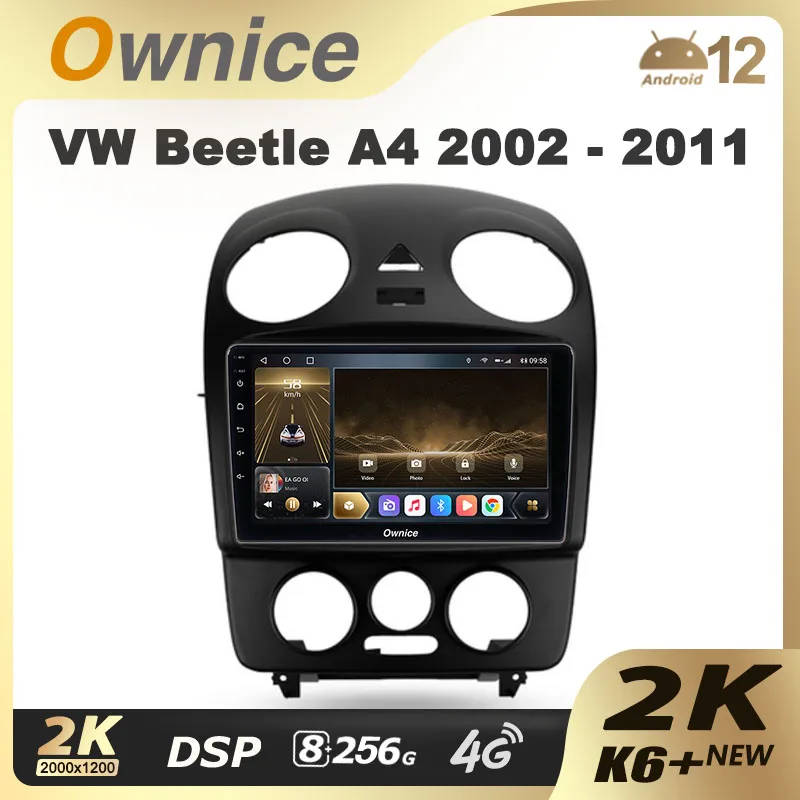 

Ownice K6 + 2K 13.3 for Volkswagen Beetle A4 2002 - 2011 Car Radio Multimedia Video Player Navi Stereo GPS Android12 No 2din DVD