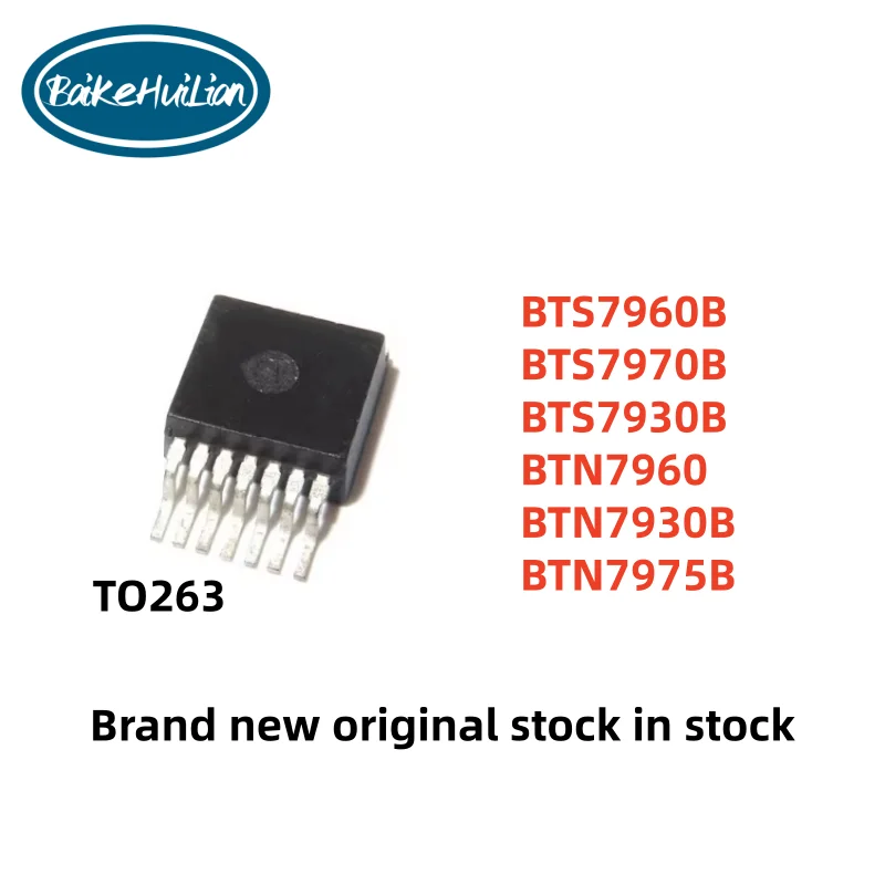 

Drive BTS7960B BTS7970B BTS7930B BTN7960 BTN79320B BTN7975B TO263 brand new original stock