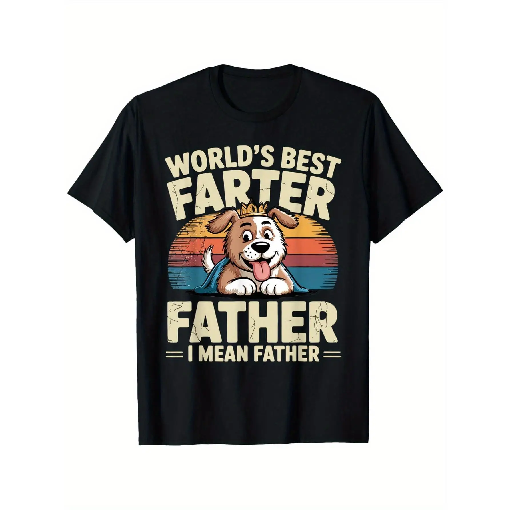 

Funny Father's Day Gift T-Shirt - "World's Best Farter I Mean Father" Humorous Dog Graphic Tee