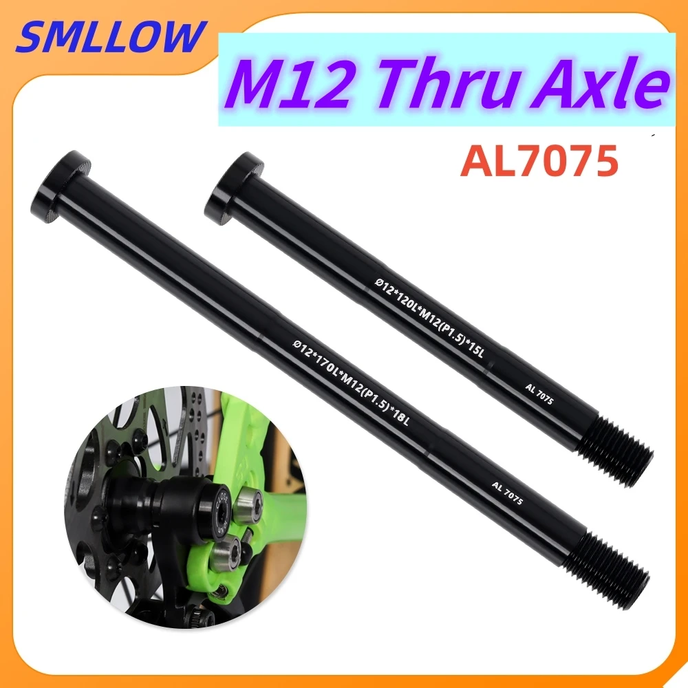 Smllow M12 Axle MTB Road Bike Thru Axle 12*142 12*148 12*168 12*175 Frame Front Fork Shaft Skewer Bicycle Thru Axle