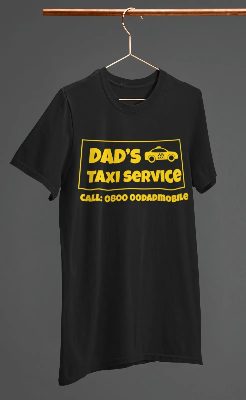 Dad s Taxi Service T Shirt Fathers Day 2023 Same Free Dispatch Eco Friendly Packaging For