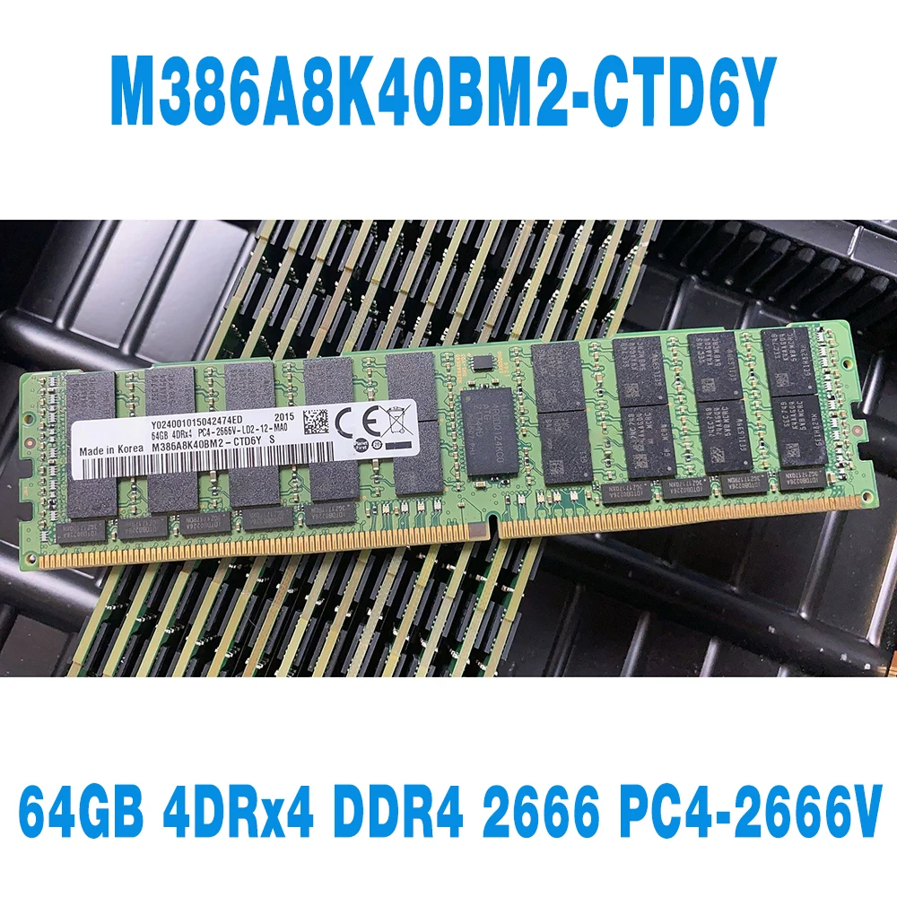 1PCS 64G 64GB 4DRx4 DDR4 2666 PC4-2666V ECC LRDIMM  For Samsung RAM Server Memory M386A8K40BM2-CTD6Y