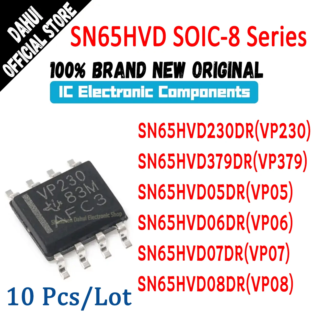 

10Pcs SN65HVD230DR SN65HVD379DR SN65HVD05DR SN65HVD06DR SN65HVD07DR SN65HVD08DR VP230 VP379 VP05 VP06 VP07 VP08 IC Chip SOIC-8