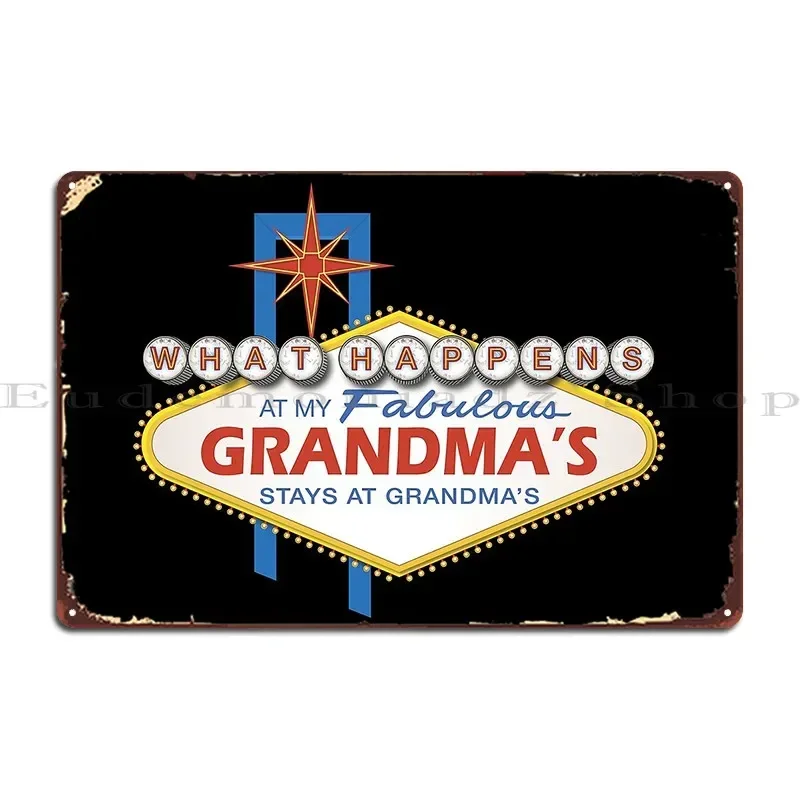 What Happens At Grandma S Las Vegas Edition Metal Plaque Garage Decoration Funny Wall Cave Pub Print Tin Sign Poster