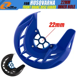 Couvercle de protection de disque de frein d'appellation avant 22mm, pour Husqvarna 125 150 250 300 350 450 501 TC David 2015-2024 TE FE 2016-2024 TX FX 2017-2024