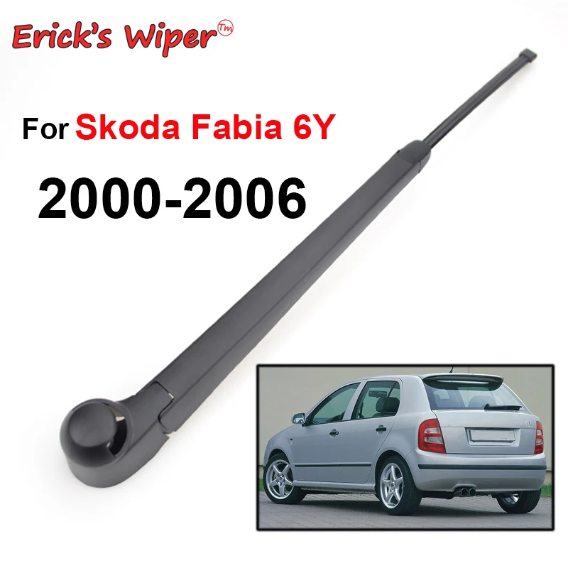 Zestaw tylnych piór wycieraczek Erick's Wiper i ramion do Skody Fabia 6Y 1999-2006 Szczotka przeciwdeszczowa do przedniej szyby tylnej klapy samochodu