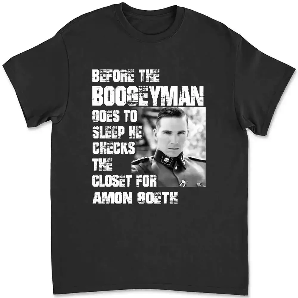 Amon Goeth Ralph Fiennes Schindlers List Boogeyman T-shirt WTLR
