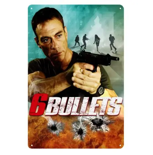 6 Bullets jean claude van damme Movie Metal Poster Tin Sign - 20x30cm Plate  -Aluminum