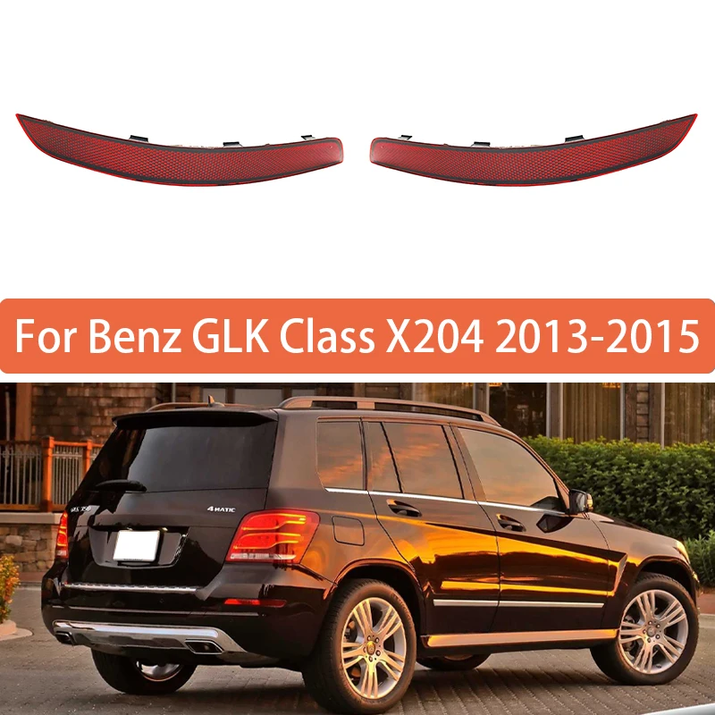 

Reflective Strips For Benz GLK Class X204 2013 2014 2015 Car Rear Bumper Reflector Red Lens Warning Strip 2048200374 2048200474