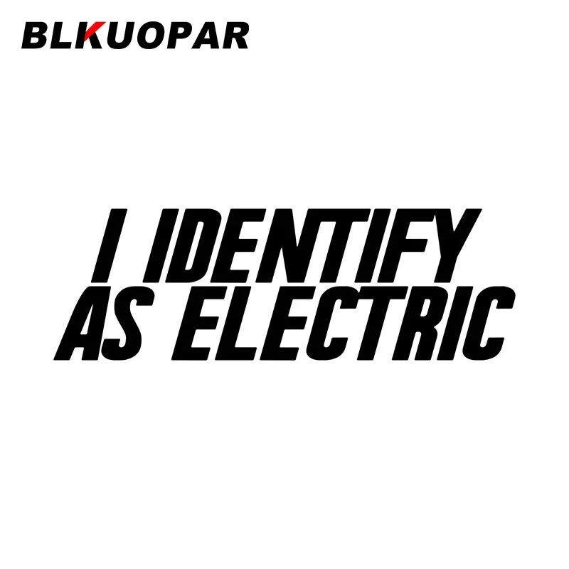 BLKUOPAR I Identify As A Electric Car Stickers ATV Anime Creative Die-cut Scratch-Proof Laptop Refrigerator Graphics Car Goods