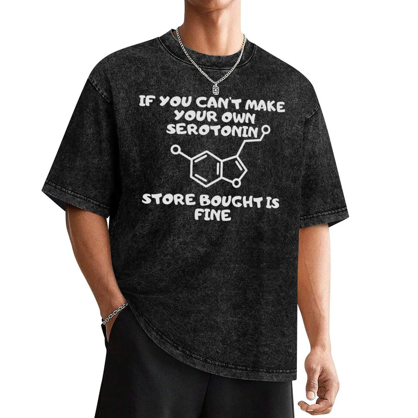 If you can't make your own serotonin store bought is fine - white text T-Shirt plain Anime t-shirt clothing for men