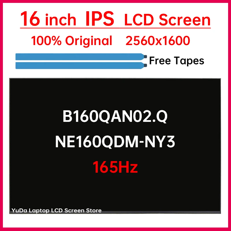16 Inch 165Hz LCD Screen B160QAN02.Q NE160QDM-NY3 For ASUS ROG Zephyrus M16 GU603 GU603H GU603Z Display Matrix Panel eDP 40 Pins