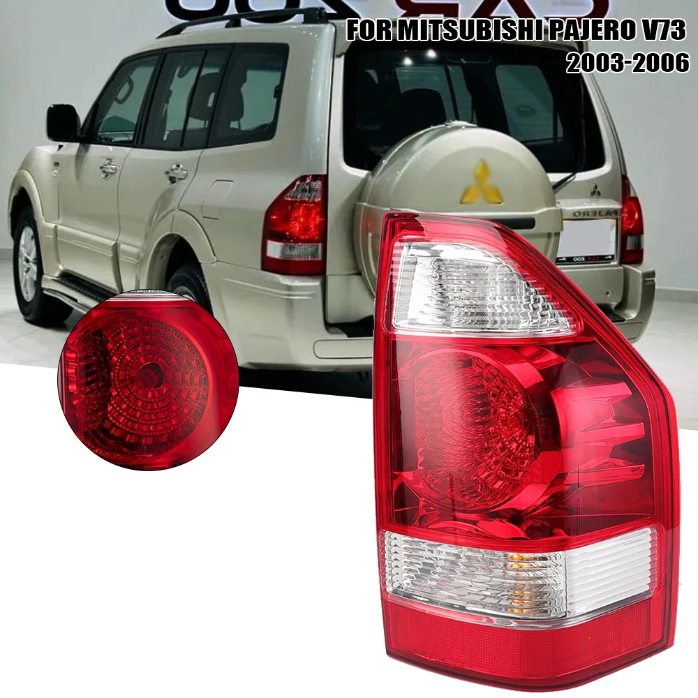 Left/Right Side Tail Lamp FOR Mitsubishi Pajero V73 2003 2004 2005 2006 Rear Tail Light Brake Lamp with