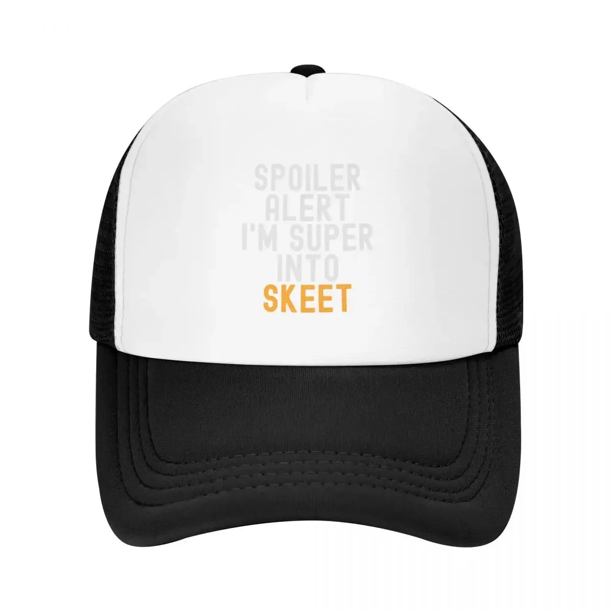 Funny Spoiler Alert I'm Super Into Skeet Baseball Cap western Hat Luxury Hat Women's Golf Wear Men's