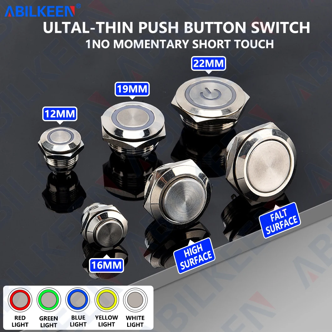 ABILKEEN 12/16/19/22MM 1NO Momentary Metal Push Button 3-6V/12-24V/110-220V Ultra-Thin Touch Power Button Micro Stroke Switch