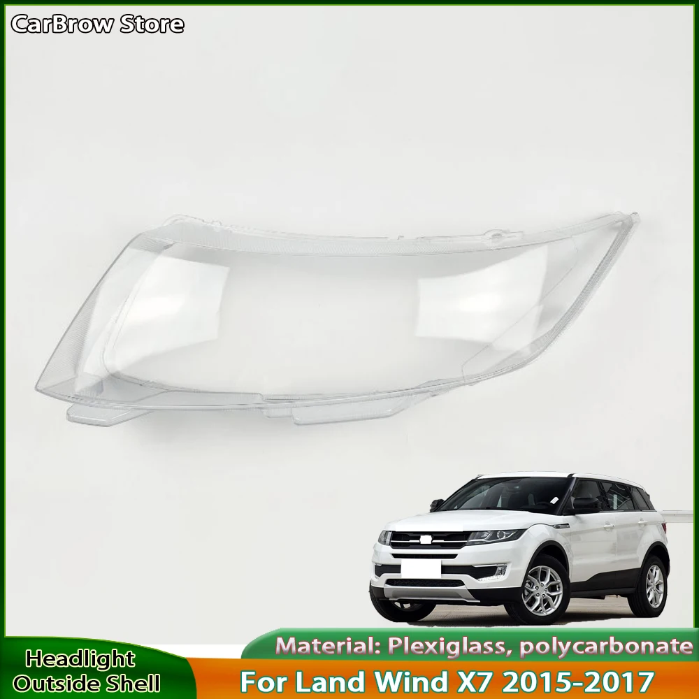 

For Land Wind X7 2015 2016 2017 Front Headlamp Cover Lamp Shade Headlight Shell Lens Plexiglass Replace Original Lampshade