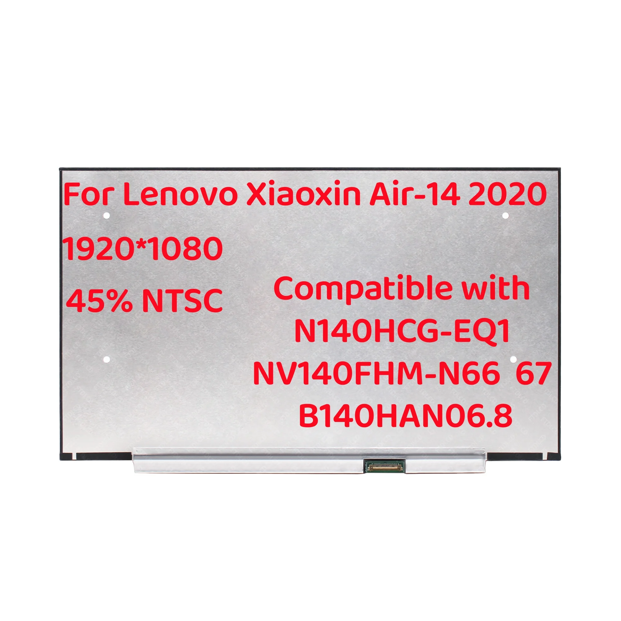 For Lenovo Xiaoxin Air-14 2020 LCD Display Screen Panel Replacement FHD  Compatible with N140HCG-EQ1 NV140FHM-N66/67 B140HAN06.8