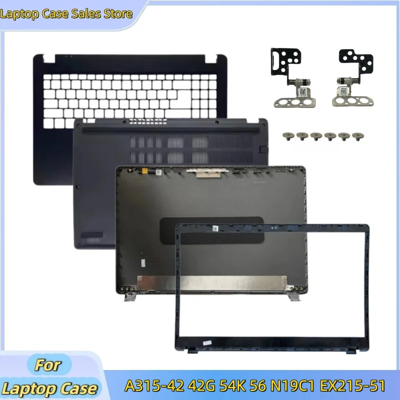 New Laptop For A315-42 42G 54K 56 EX215-51 N19C1 Top Case Lcd Back Cover/Hinge/Front/Bottom base Cover/Palmrest Upper Case
