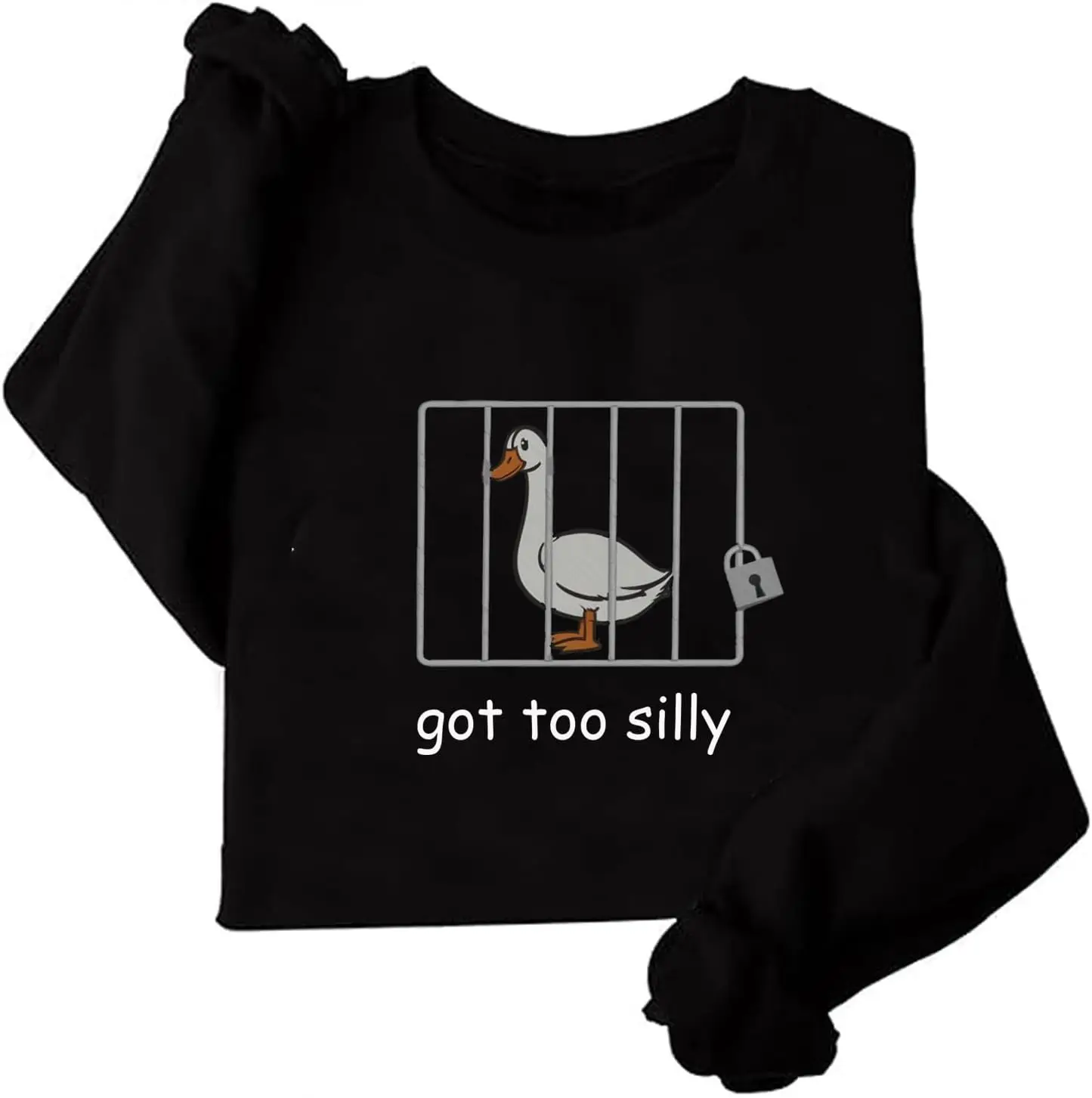 Got Too Silly Sweatshirt, Goose Sweatshirt, Got Too Silly Crewneck Sweatshirt