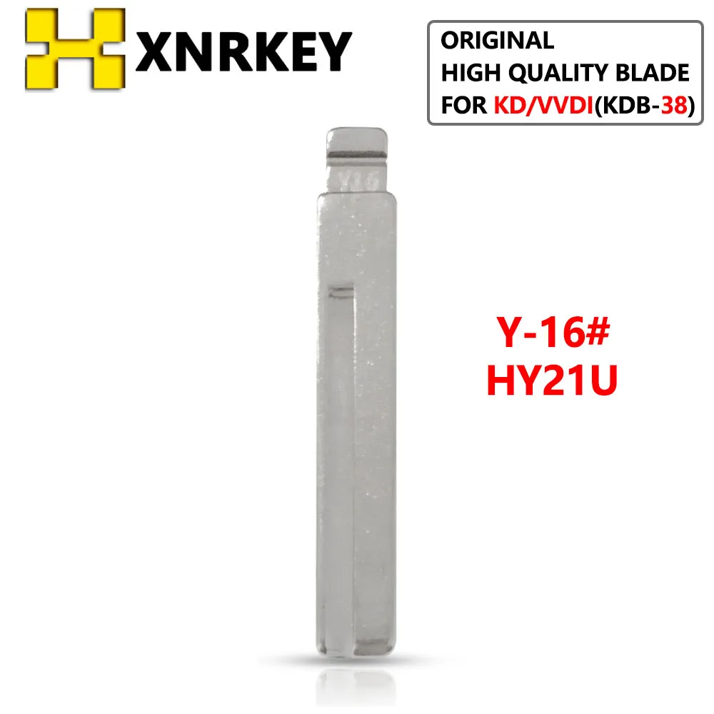 XNRKEY KDB-38 Original High Quality Blade Y-16# Y16 HY21U  Metal Uncut Blank Replacement Key Blade for KD/VVDI Remote