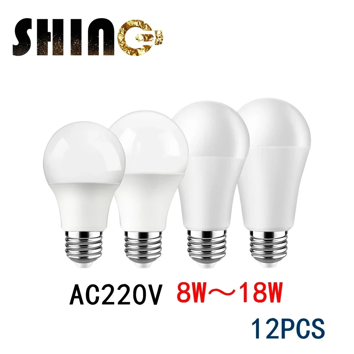 

12PC Led bulb Lamp AC 220V-240V Light Bulb A60 8W-18W B22 E27 bombilla lampara led bulb lighting for living room for Home