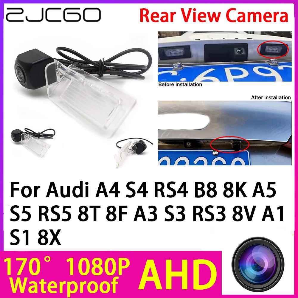 ZJCGO AHD 1080P Reverse Rear View Camera Night Vision Waterproof for Audi A4 S4 RS4 B8 8K A5 S5 RS5 8T 8F A3 S3 RS3 8V A1 S1 8X