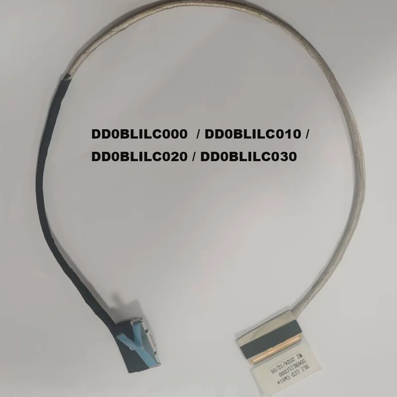 DD0BLILC000 كابل فيديو جديد لتوتوشيبا الأقمار الصناعية L50-B L50D-B L55-B L55D-B LCD LVDS DD0BLILC010 DD0BLILC020 DD0BLILC030 قطعة جزء #1